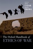 The Oxford Handbook of Ethics of War The Oxford Handbook of Ethics of War