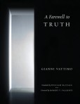 Farewell to Truth