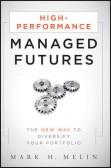 High-Performance Managed Futures: The New Way to Diversify Your Portfolio