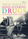 High Society Mind-Altering Drugs