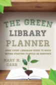 The Green Library Planner The Green Library Planner