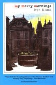 My Merry Mornings: Stories from Prague My Merry Mornings: Stories from Prague