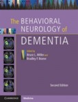The Behavioral Neurology of Dementia The Behavioral Neurology of Dementia