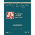 Scott-Brown's Otorhinolaryngology and Head and Neck Surgery, Eighth Edition Scott-Brown's Otorhinolaryngology and Head and Neck Surgery, Eighth Edition
