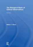 The Biological Basis of Clinical Observations The Biological Basis of Clinical Observations