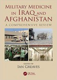 Military Medicine in Iraq and Afghanistan Military Medicine in Iraq and Afghanistan
