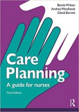 Care Planning: A guide for nurses Care Planning: A guide for nurses