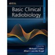 Basic Clinical Radiobiology Basic Clinical Radiobiology