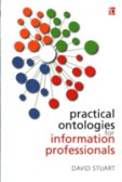 Practical Ontologies for Information Professionals