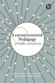 Learner-centred Pedagogy Principles and practice