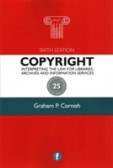 Copyright Interpreting the law for libraries, archives and information services