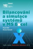 Bilancování a simulace systémů v MS Excel Bilancování a simulace systémů v MS Excel
