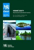 Vodní cesty - Navrhování plavebních komor Vodní cesty - Navrhování plavebních komor