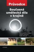 Současná umělecká díla v krajině Současná umělecká díla v krajině