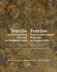 Textilie z archeologických výzkumů/Textiles from archaeological research (2xkniha)