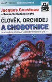 Člověk, orchidej a chobotnice Člověk, orchidej a chobotnice