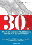Třicet let od obnovy svobodného podnikání v Českolovensku Třicet let od obnovy svobodného podnikání v Českolovensku
