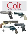 Colt - Americká klasika Colt - Americká klasika