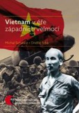 Vietnam v éře západních velmocí Vietnam v éře západních velmocí