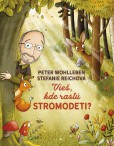 Vieš, kde rastú stromodeti? Vieš, kde rastú stromodeti?