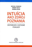 Intuícia ako zdroj poznania Intuícia ako zdroj poznania