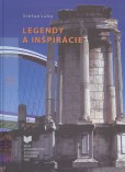 Legendy a inšpirácie Legendy a inšpirácie