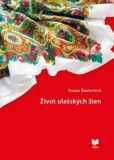 Život olašských žien Život olašských žien