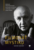 Filmovať mystiku Filmovať mystiku