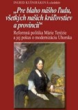 Pre blaho nášho ľudu, všetkých našich kráľovstiev a provincii Pre blaho nášho ľudu, všetkých našich kráľovstiev a provincii