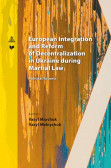 European Integration and Reform of Decentralization in Ukraine during Martial Law European Integration and Reform of Decentralization in Ukraine during Martial Law
