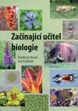 Začínající učitel biologie Začínající učitel biologie