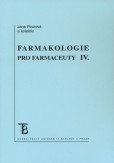 Farmakologie pro farmaceuty IV. Farmakologie pro farmaceuty IV.