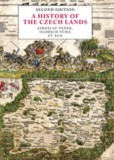 A History of the Czech Lands, 2. vydání A History of the Czech Lands, 2. vydání