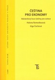 Čeština pro ekonomy - Nástavbový kurs češtiny pro cizince, 2. vydání  - dotisk
