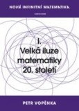 Nová infinitní matematika: I. Nová infinitní matematika: I.