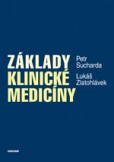 Základy klinické medicíny Základy klinické medicíny