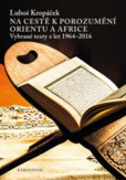 Na cestě k porozumění Orientu a Africe Na cestě k porozumění Orientu a Africe