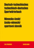 Německo-český a česko-německý sportovní slovník Německo-český a česko-německý sportovní slovník