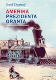 Amerika prezidenta Granta Amerika prezidenta Granta