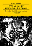 Letos musíme být spokojenější než loni! Letos musíme být spokojenější než loni!