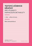 Textová učebnice němčiny pro studenty farmaceutické fakulty - 1. část Textová učebnice němčiny pro studenty farmaceutické fakulty - 1. část