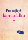 Pro nejlepší kamarádku Pro nejlepší kamarádku