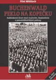 Buchenwald Peklo na kopečku (III. část trilogie) Buchenwald Peklo na kopečku (III. část trilogie)