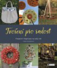 Tvoření pro radost Tvoření pro radost