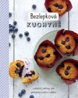 Bezlepková kuchyně Bezlepková kuchyně