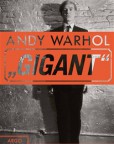 Andy Warhol - Gigant Andy Warhol - Gigant