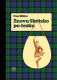 Znovu Skotsko po česku Znovu Skotsko po česku