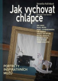 Jak vychovat chlapce Jak vychovat chlapce