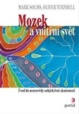 Mozek a vnitřní svět Mozek a vnitřní svět