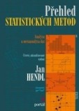 Přehled statistických metod Přehled statistických metod